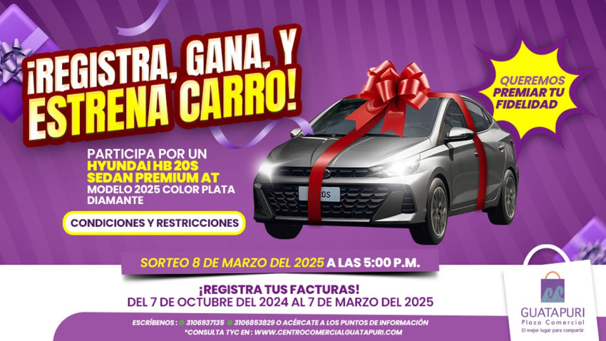 ¡REGISTRA, GANA Y ESTRENA CARRO!